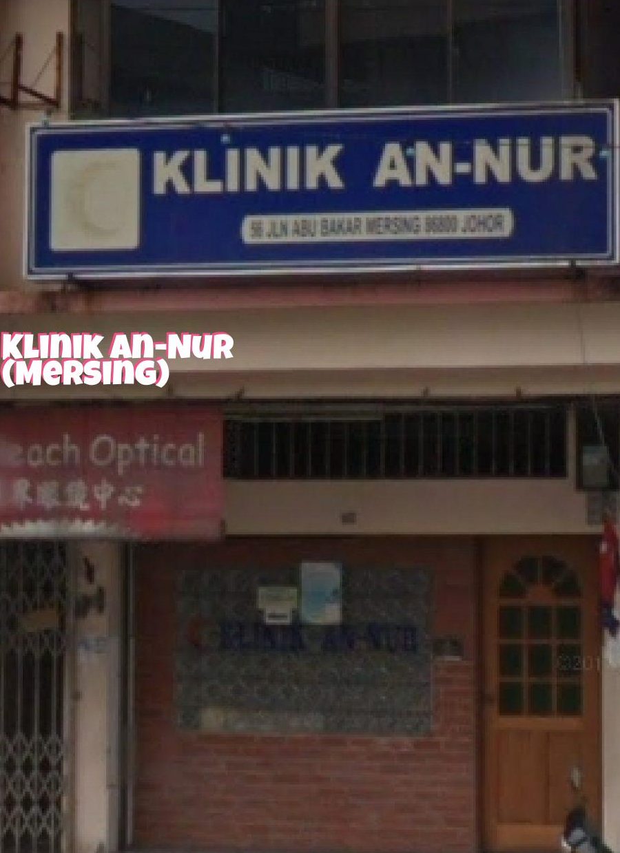 Klinik 24 Jam Terbaik di Daerah Mersing 1 klinik 24 jam terbaik di daerah mersing