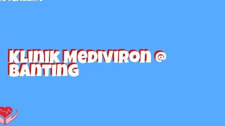 Klinik Mediviron @ Banting 1 klinik mediviron banting