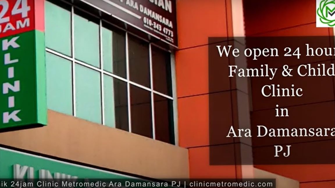 klinik metromedic ara damansara petaling jaya 24 jam family and child clinic 24 hours