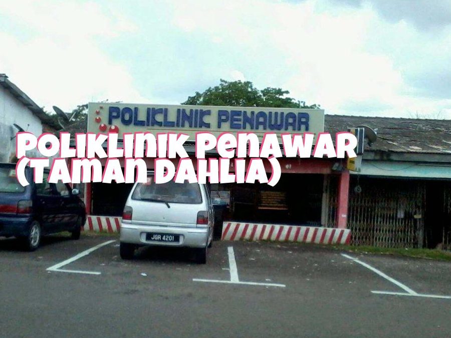 Poliklinik Penawar Taman Dahlia 1 poliklinik penawar taman dahlia
